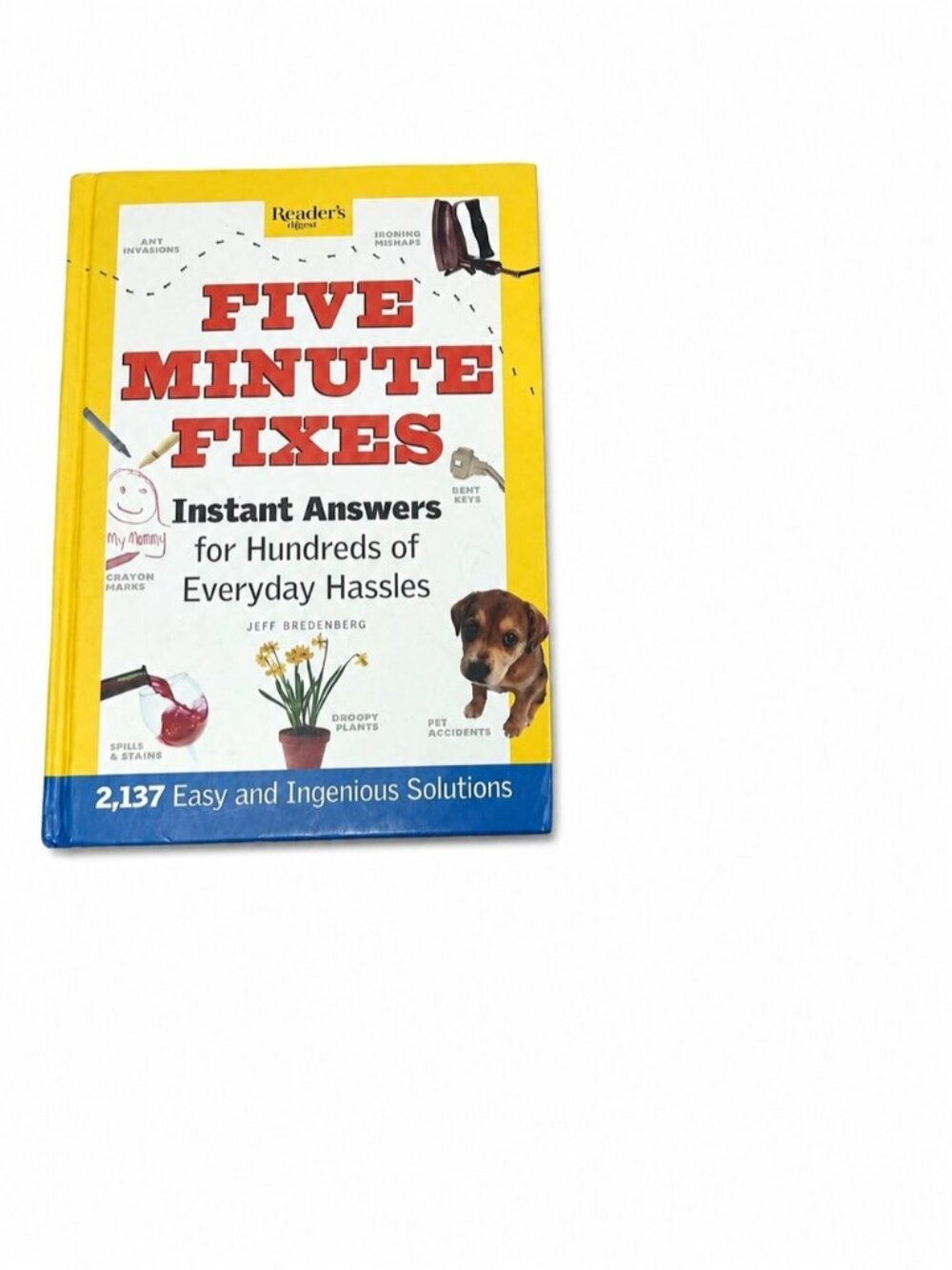 Reader's Digest Five Minute Fixes | DIY Home Repair | Household |2,137 Solutions